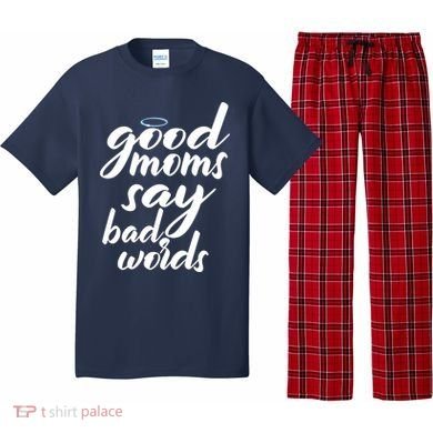 Good Moms Say Bad Words Pajama Set