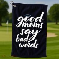 Good Moms Say Bad Words Golf Towel thumb 1