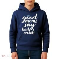 Good Moms Say Bad Words Kids Hoodie thumb 4