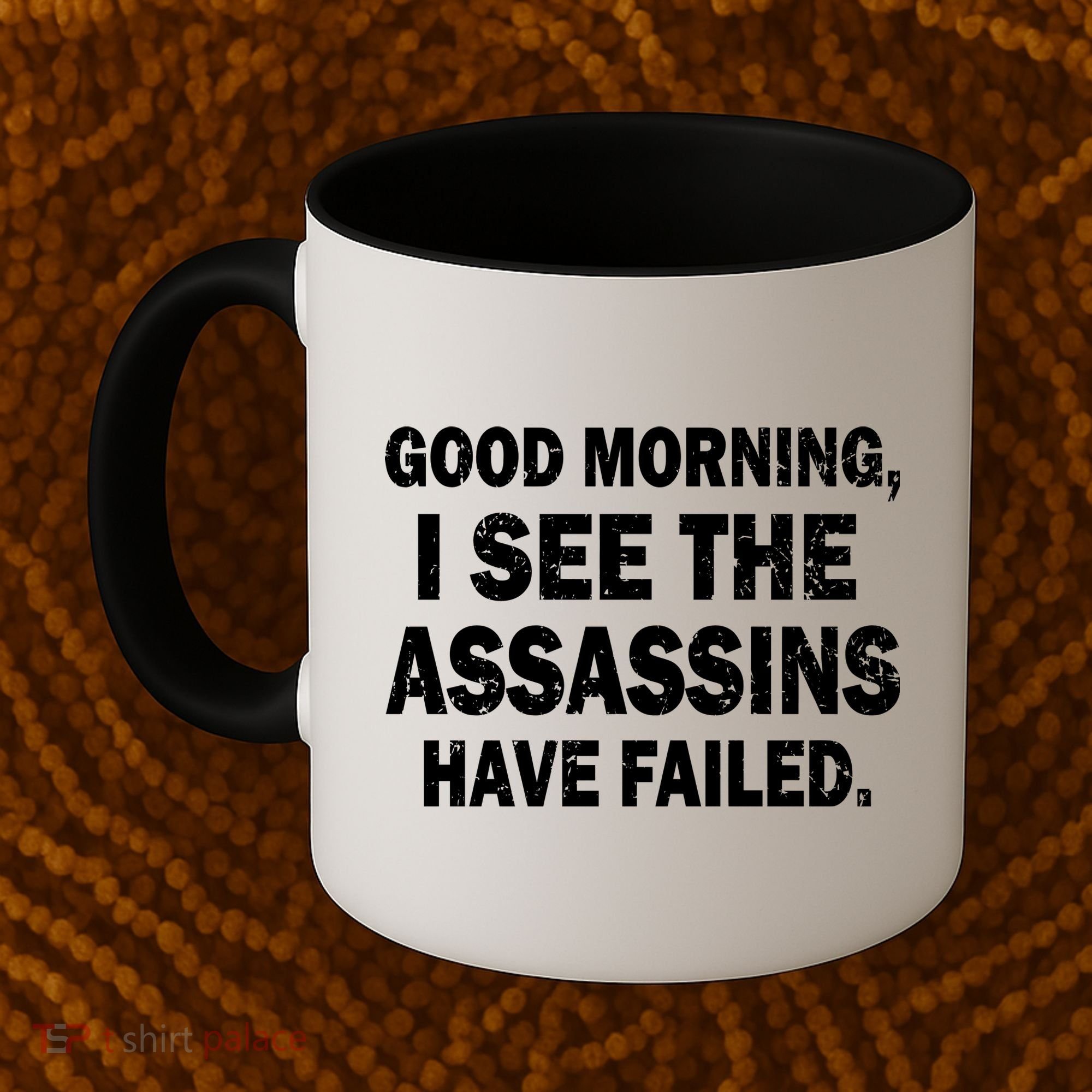 Good Morning Assassins Failed Coffee Mug