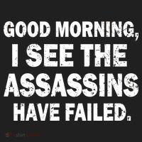 Good Morning Assassins Failed Tumbler thumb 3