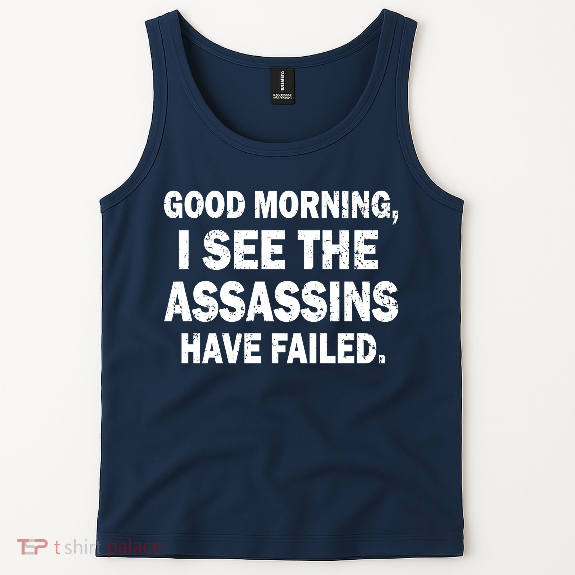 Good Morning Assassins Failed Tank Top