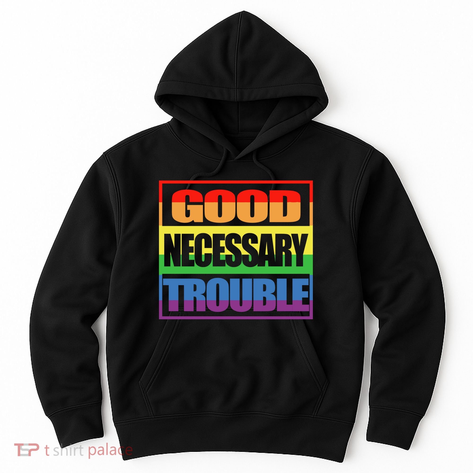 Good Necessary Trouble Rainbow Hoodie