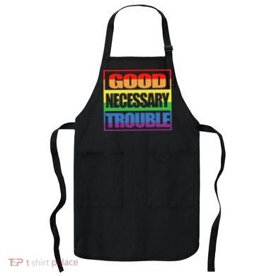 Good Necessary Trouble Rainbow Apron