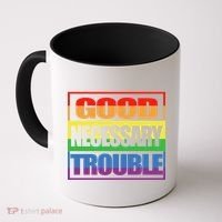 Good Necessary Trouble Rainbow Coffee Mug thumb 0