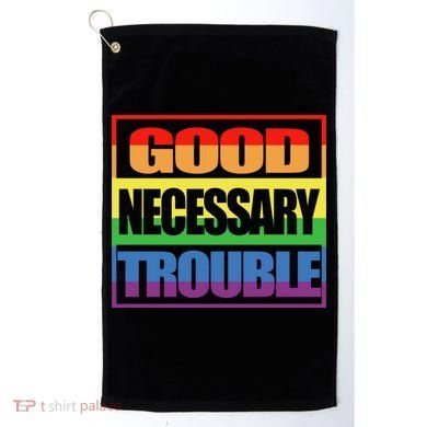 Good Necessary Trouble Rainbow Golf Towel