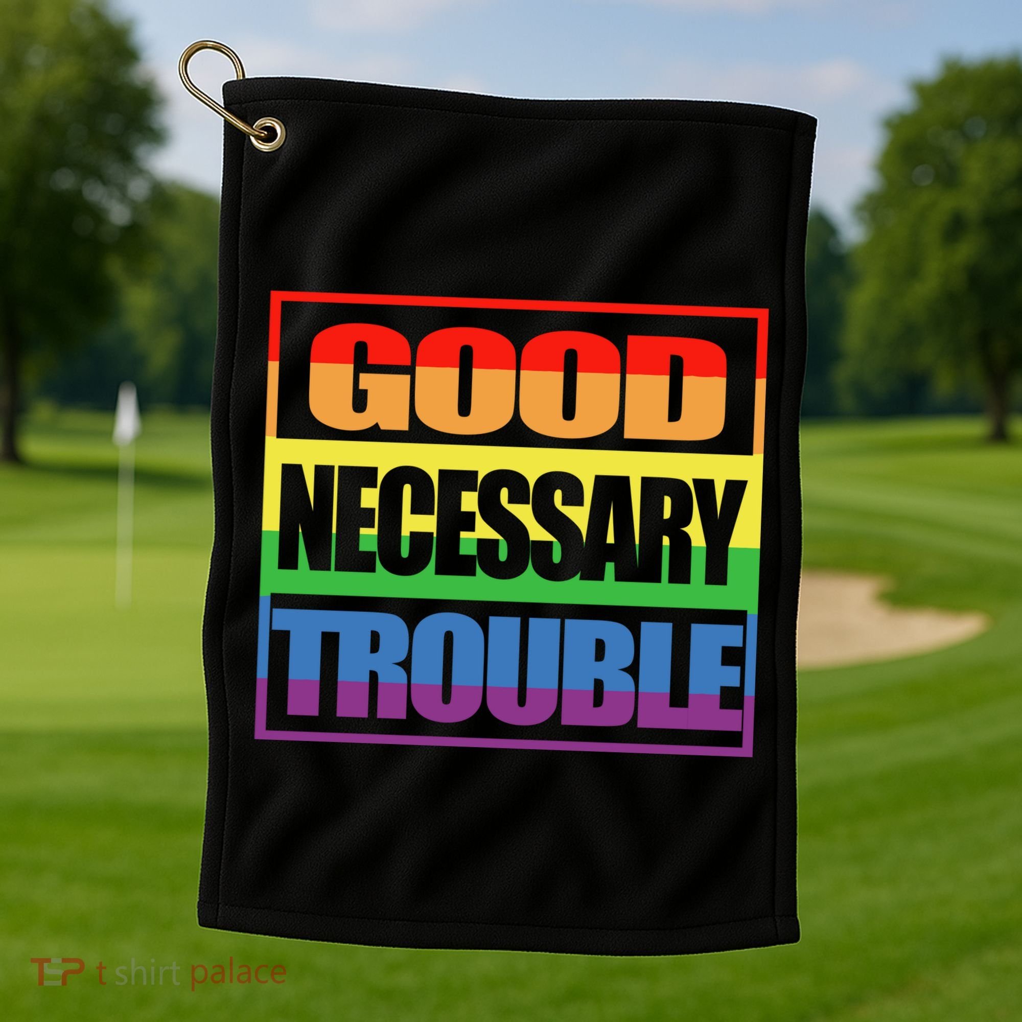 Good Necessary Trouble Rainbow Golf Towel