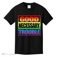 Good Necessary Trouble Rainbow Kids T-Shirt thumb 0