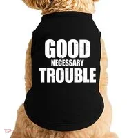 Good Necessary Trouble RIP John Lewis Quote Doggie Tank thumb 0