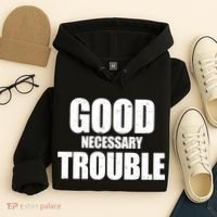 Good Necessary Trouble RIP John Lewis Quote Hoodie thumb 4
