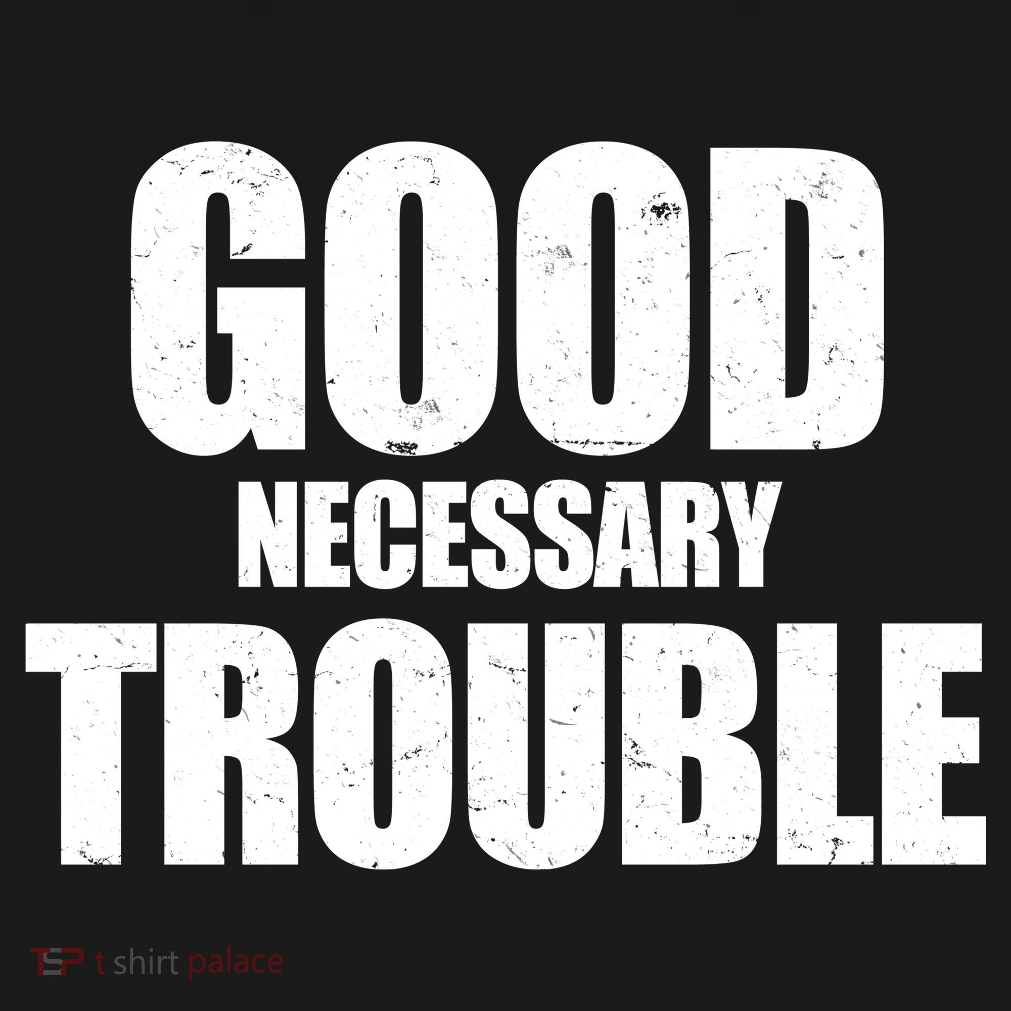 Good Necessary Trouble RIP John Lewis Quote Long Sleeve Shirt
