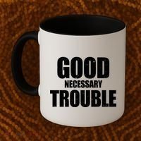Good Necessary Trouble RIP John Lewis Quote Coffee Mug thumb 2