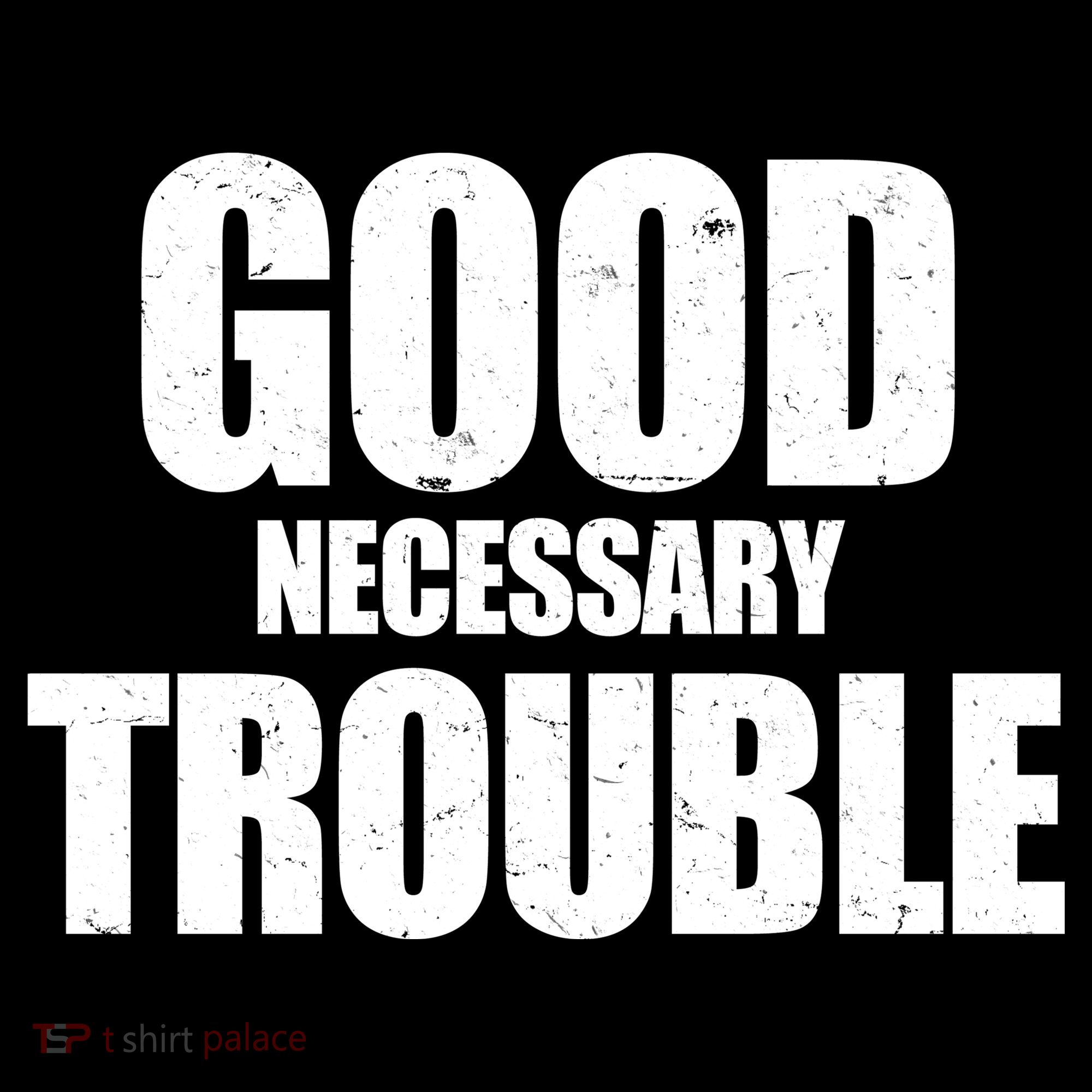 Good Necessary Trouble RIP John Lewis Quote Mousepad