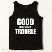 Good Necessary Trouble RIP John Lewis Quote Tank Top thumb 2