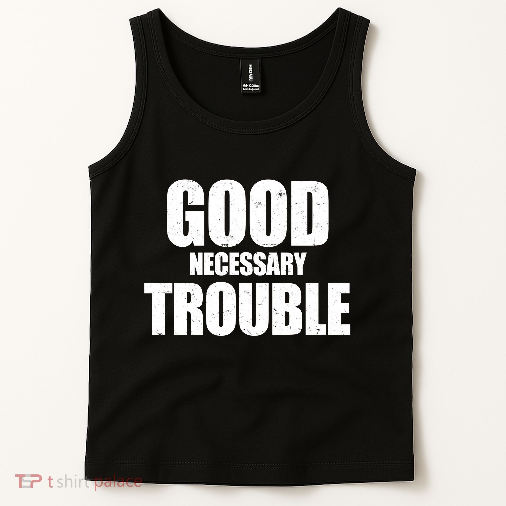 Good Necessary Trouble RIP John Lewis Quote Tank Top