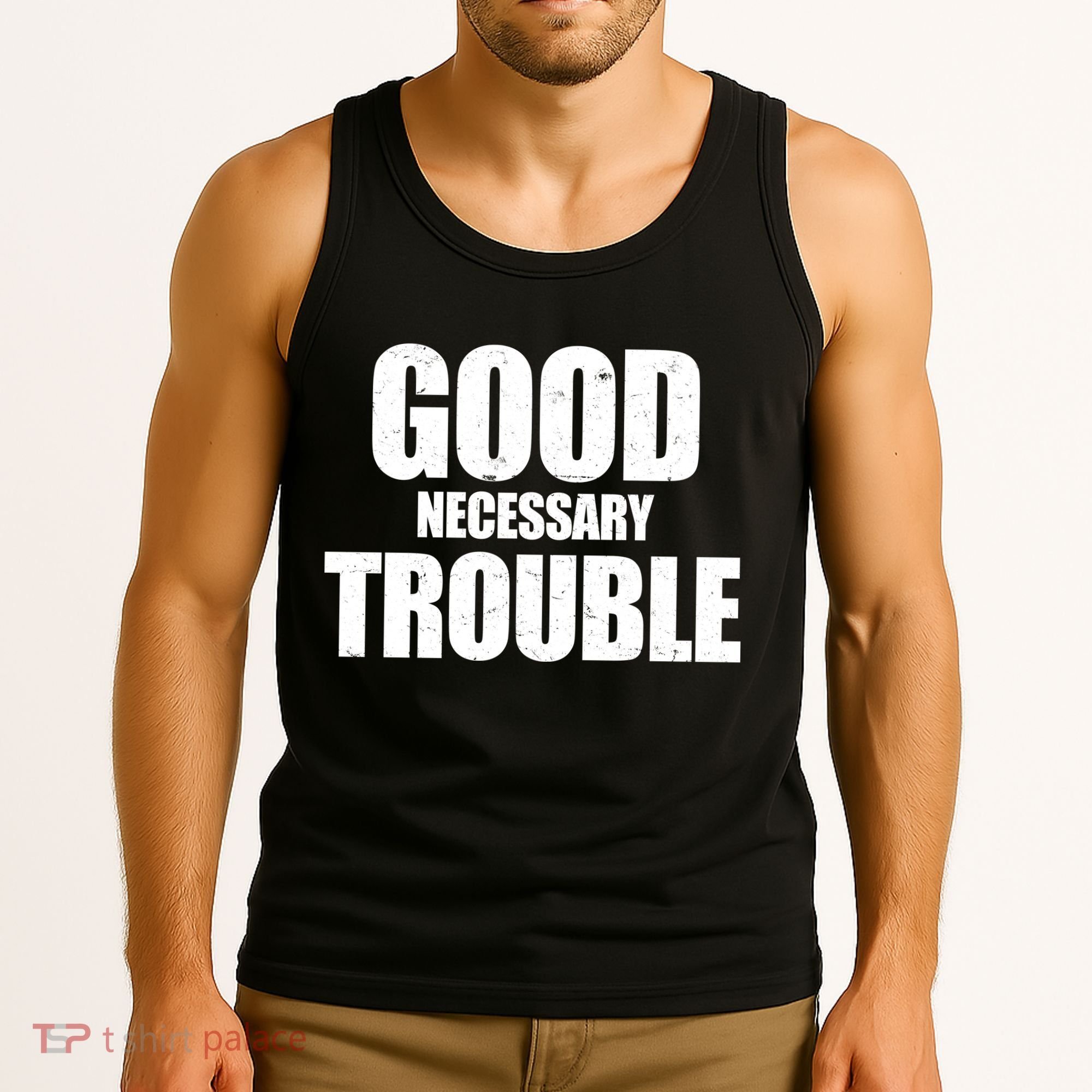 Good Necessary Trouble RIP John Lewis Quote Tank Top