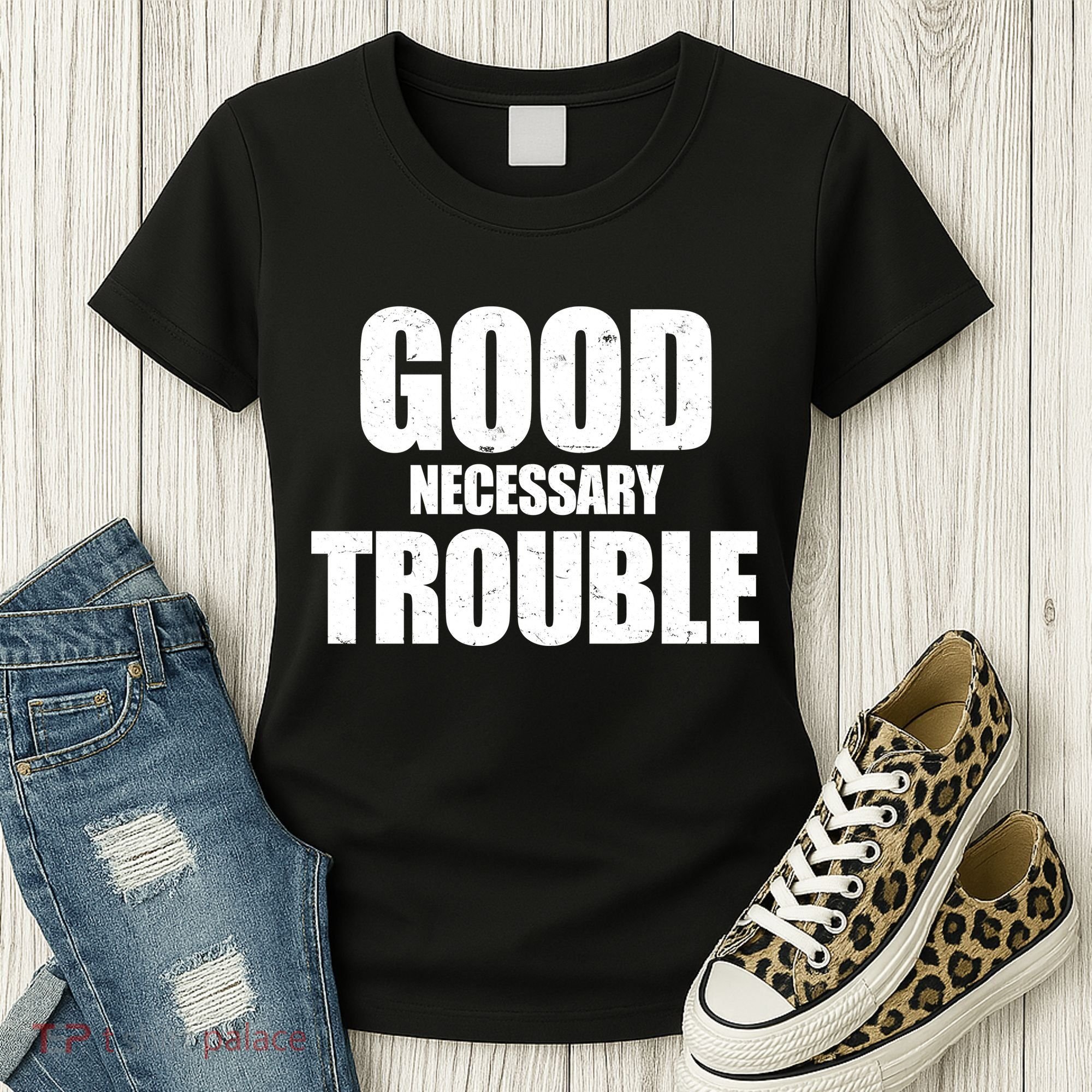 Good Necessary Trouble RIP John Lewis Quote Women's T-Shirt