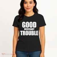 Good Necessary Trouble RIP John Lewis Quote Women's T-Shirt thumb 4