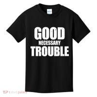 Good Necessary Trouble RIP John Lewis Quote Kids T-Shirt thumb 0