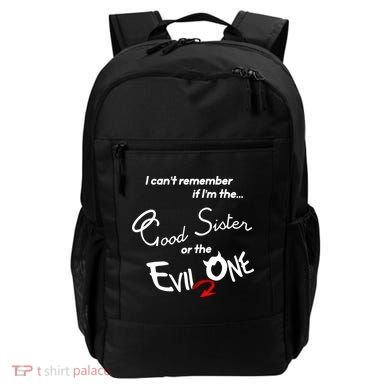 Good Sister Or The Evil Sister Backpack