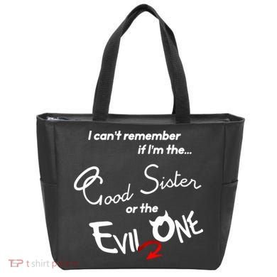 Good Sister Or The Evil Sister Tote Bag