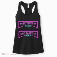 Good Taste In Music Bad Taste In Men Women's Tank Top thumb 0