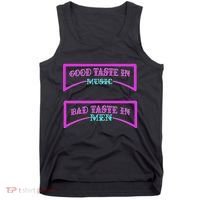Good Taste In Music Bad Taste In Men Tank Top thumb 0
