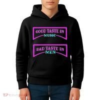 Good Taste In Music Bad Taste In Men Kids Hoodie thumb 4