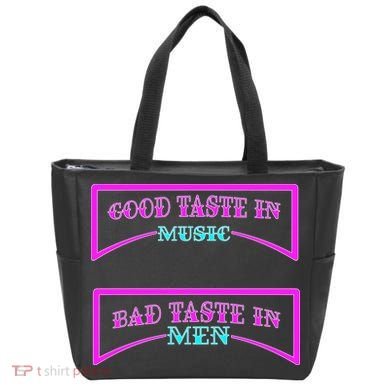 Good Taste In Music Bad Taste In Men Tote Bag