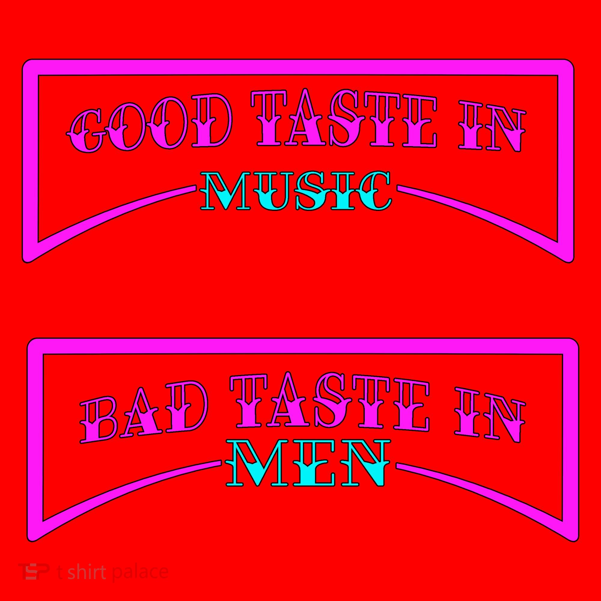 Good Taste In Music Bad Taste In Men Santa Hat