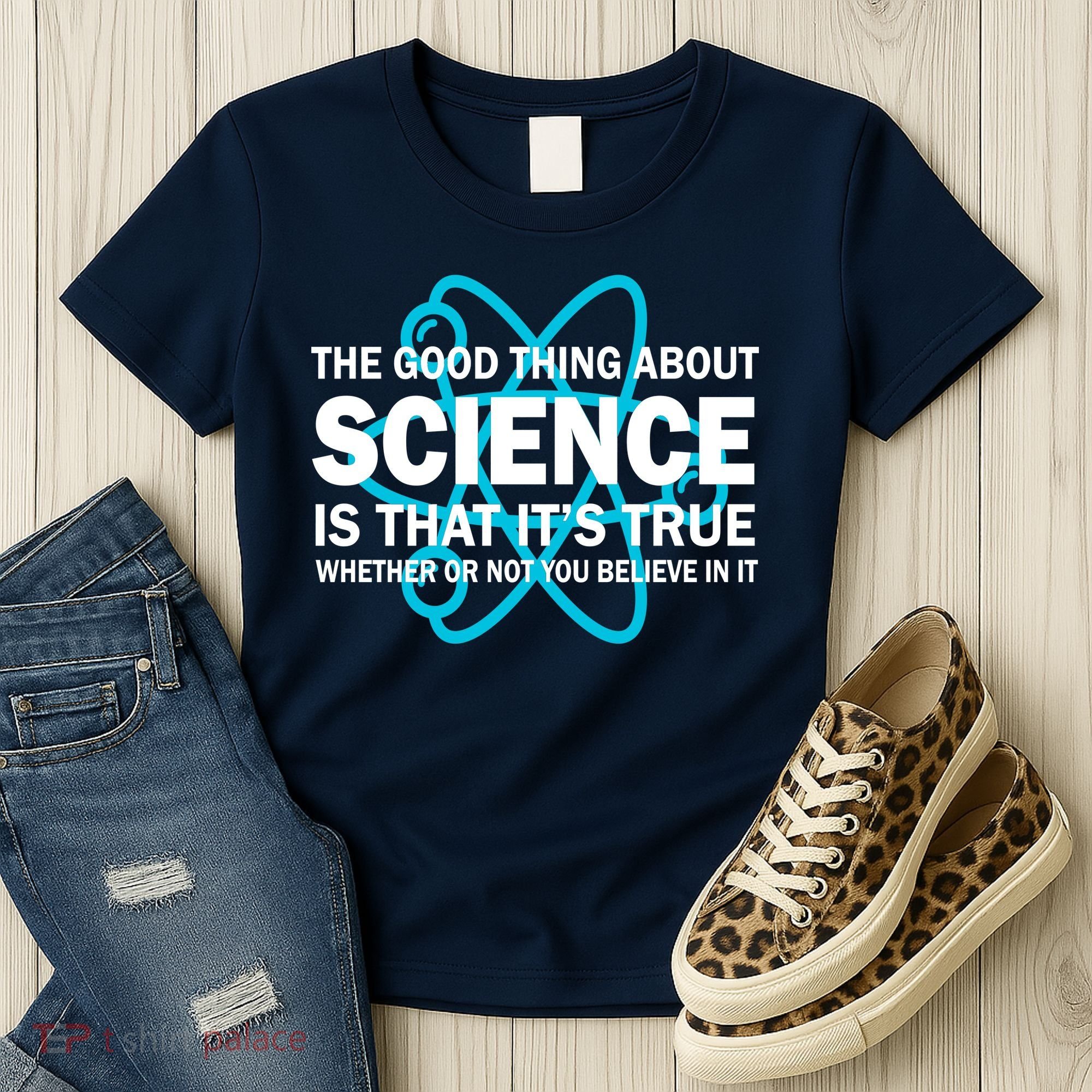 Good Thing About Science Is That It's True Women's T-Shirt