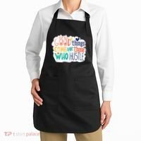 Good Things Come For Those Who Hustle Apron thumb 2