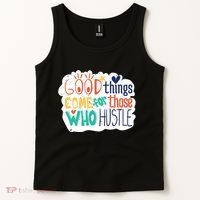 Good Things Come For Those Who Hustle Tank Top thumb 2