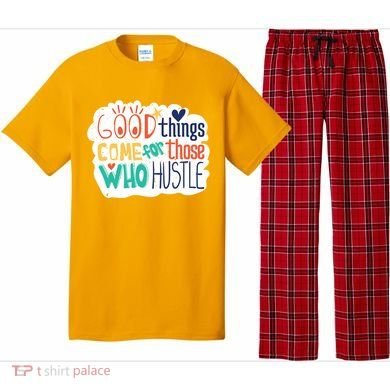 Good Things Come For Those Who Hustle Pajama Set