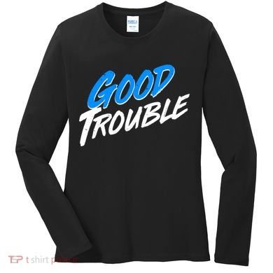 Good Trouble John Lewis Tribute Brush Stroke Women's Long Sleeve Shirt