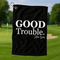 GOOD Trouble RIP John Lewis  Golf Towel thumb 1