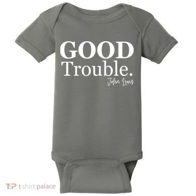 GOOD Trouble RIP John Lewis  Baby Bodysuit