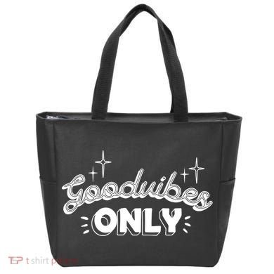 Good Vibes Only Tote Bag