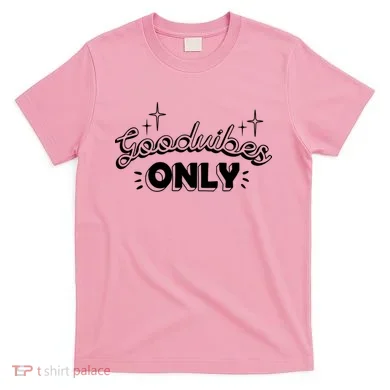 Good Vibes Only T-Shirt