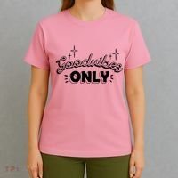 Good Vibes Only T-Shirt thumb 4