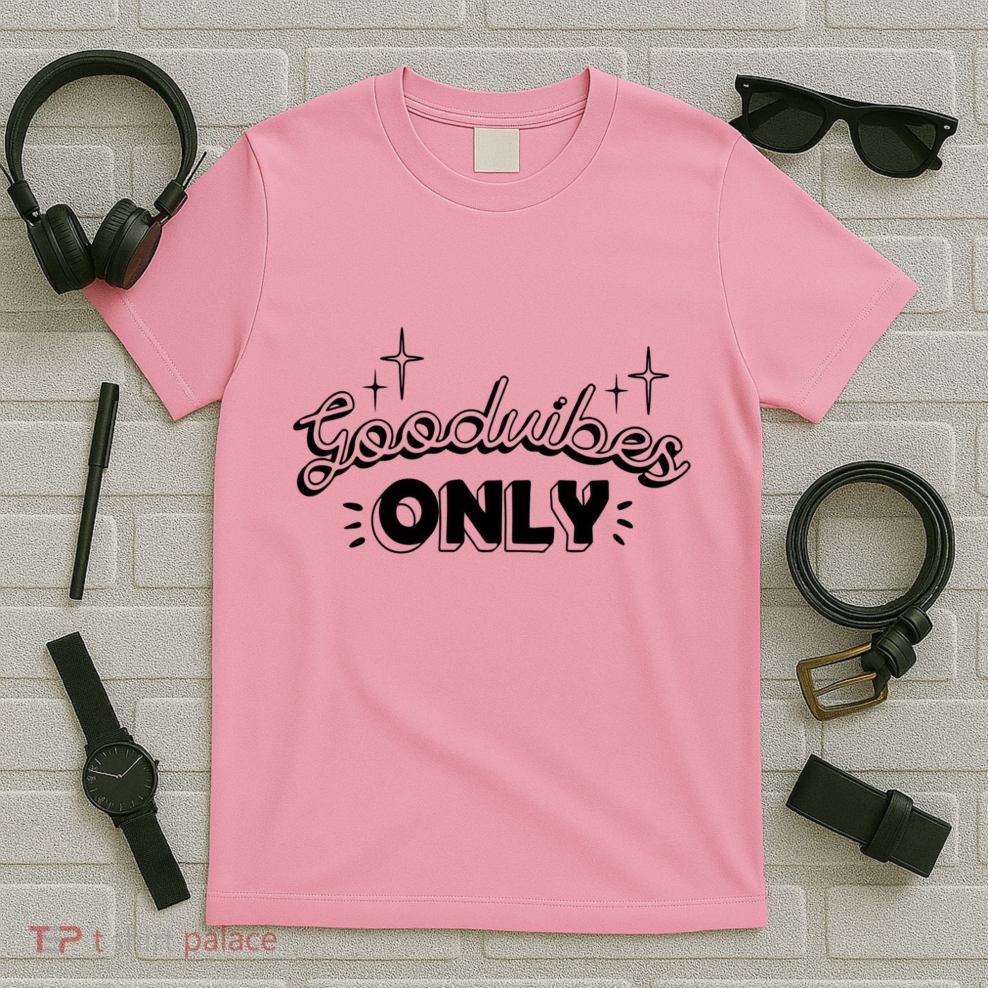 Good Vibes Only T-Shirt
