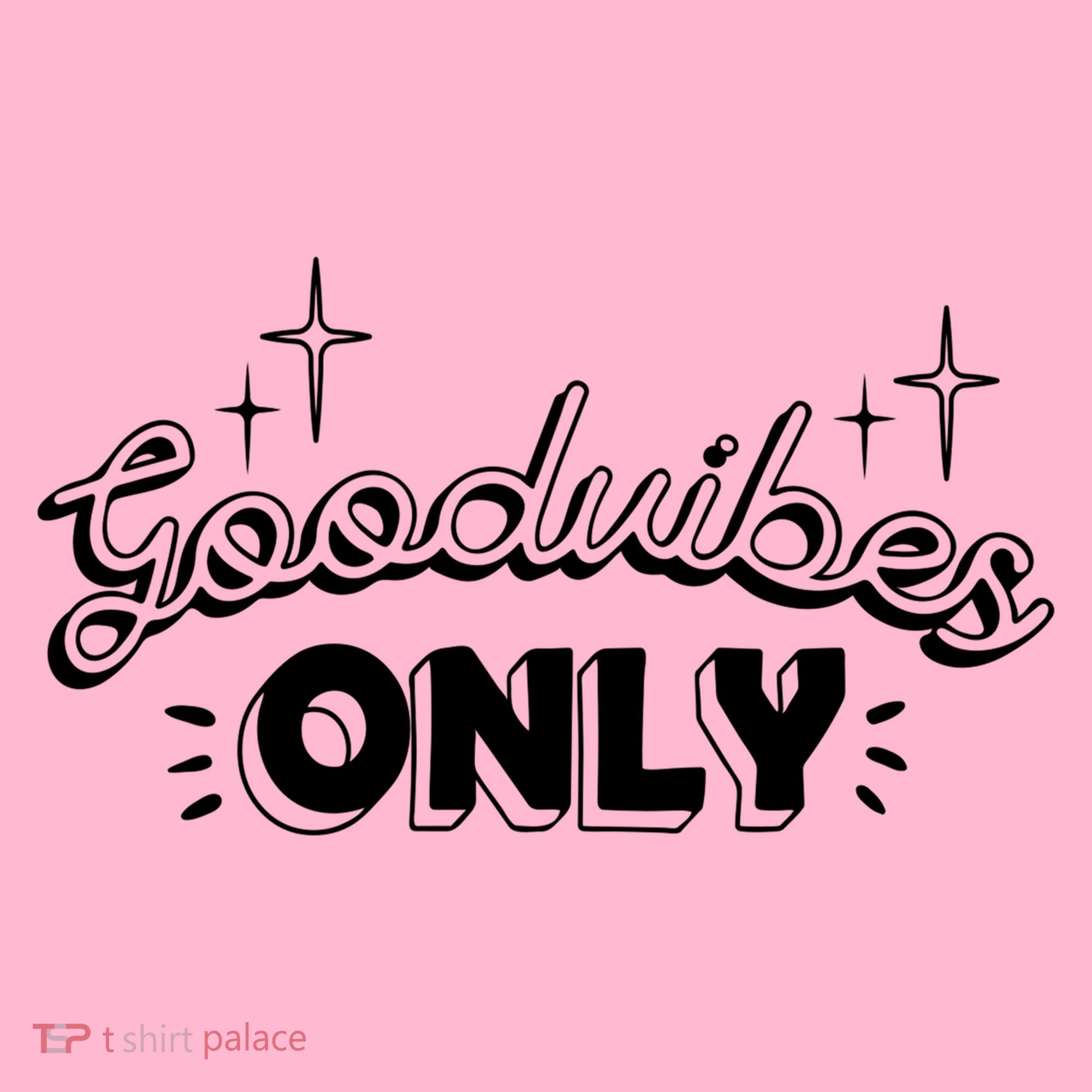 Good Vibes Only Button