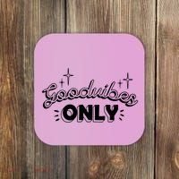 Good Vibes Only Coaster thumb 0