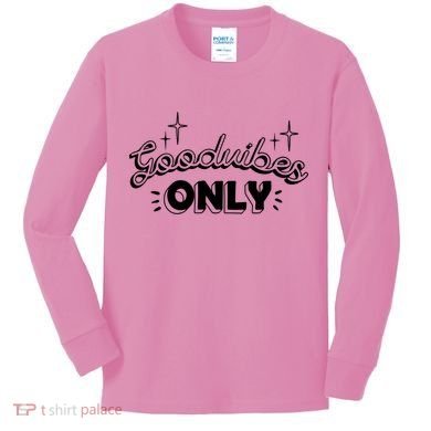 Good Vibes Only Kids Long Sleeve Shirt