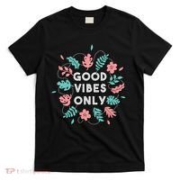Good Vibes Only Flower T-Shirt thumb 0