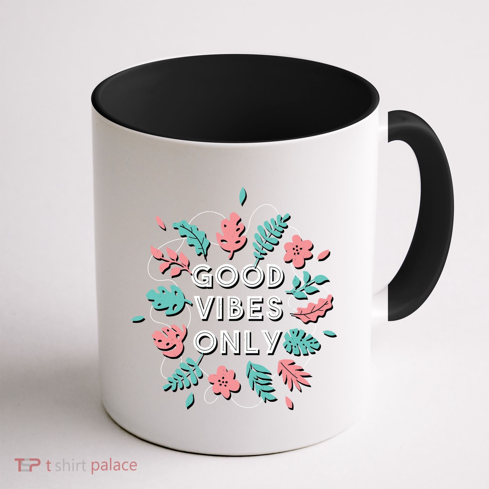 Good Vibes Only Flower Coffee Mug