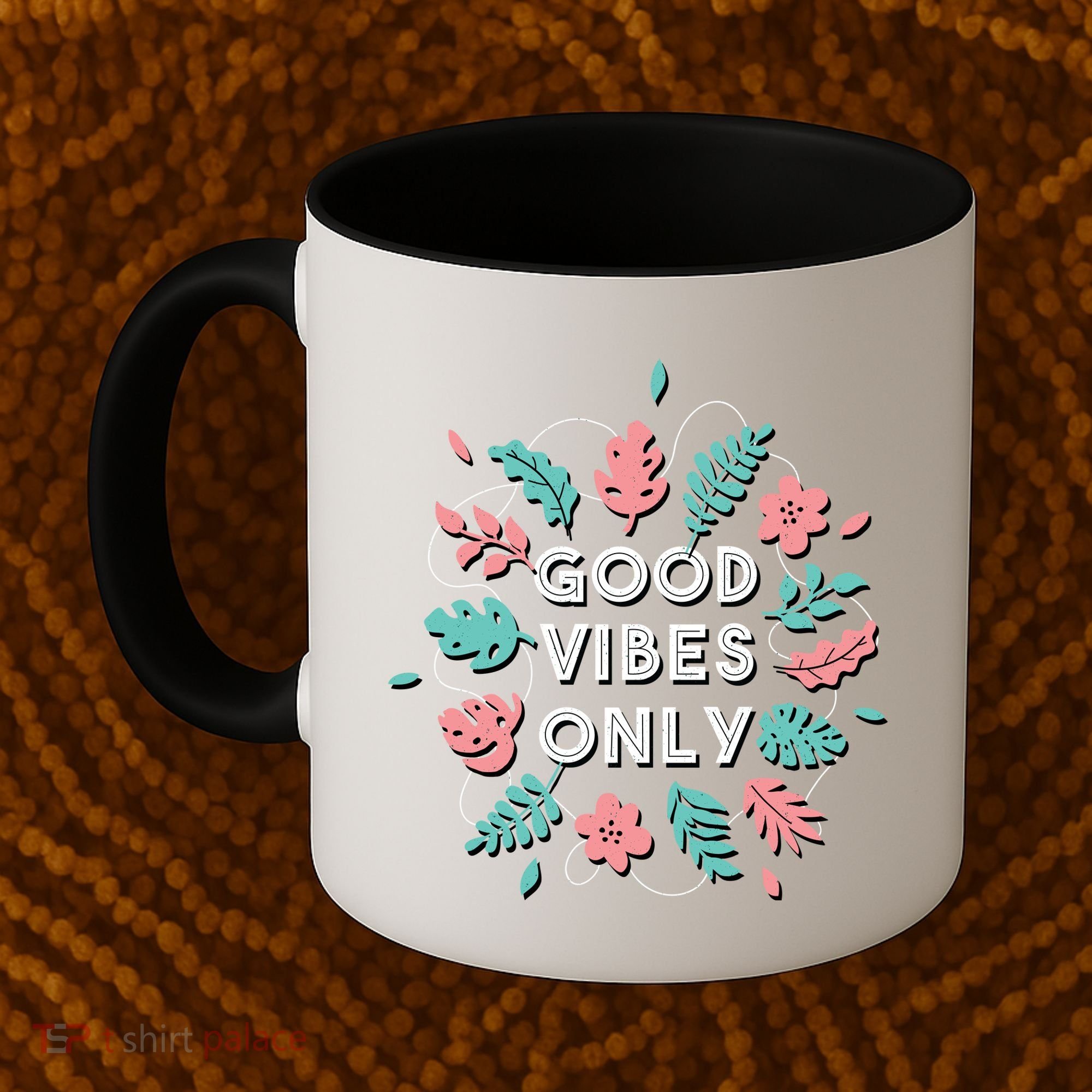Good Vibes Only Flower Coffee Mug