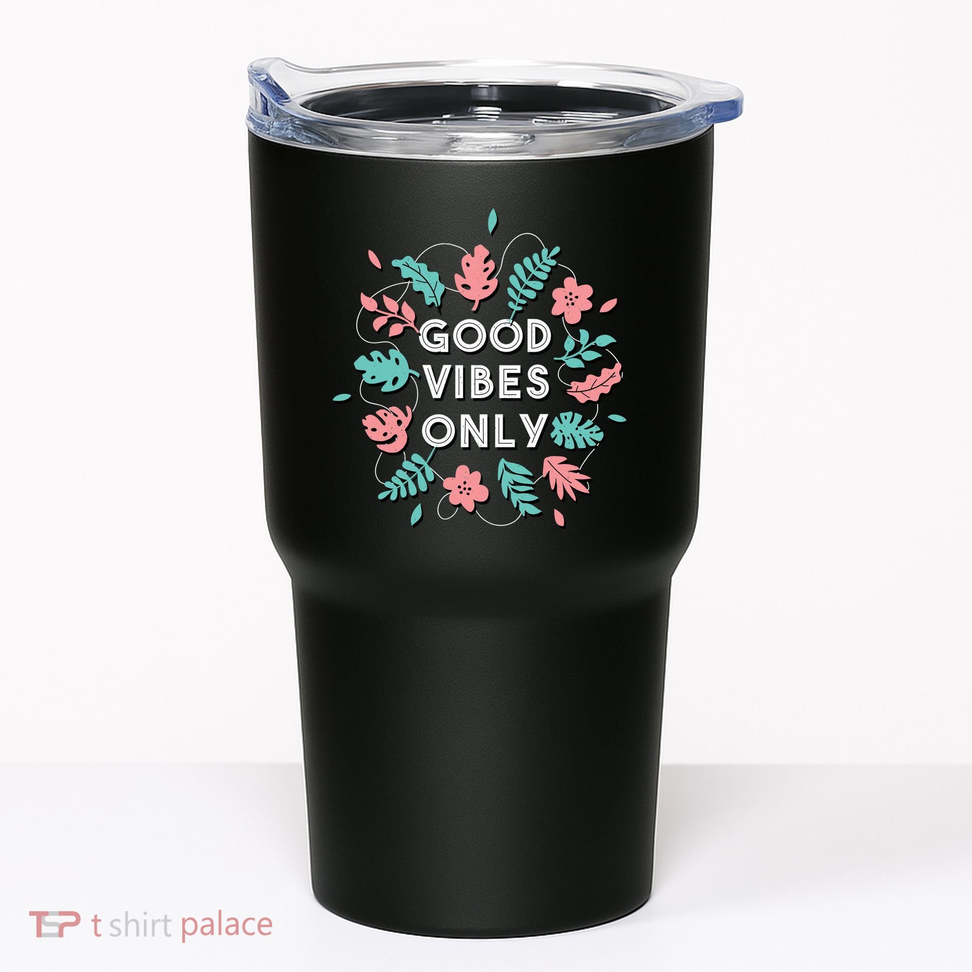 Good Vibes Only Flower Tumbler
