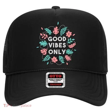 Good Vibes Only Flower Hat