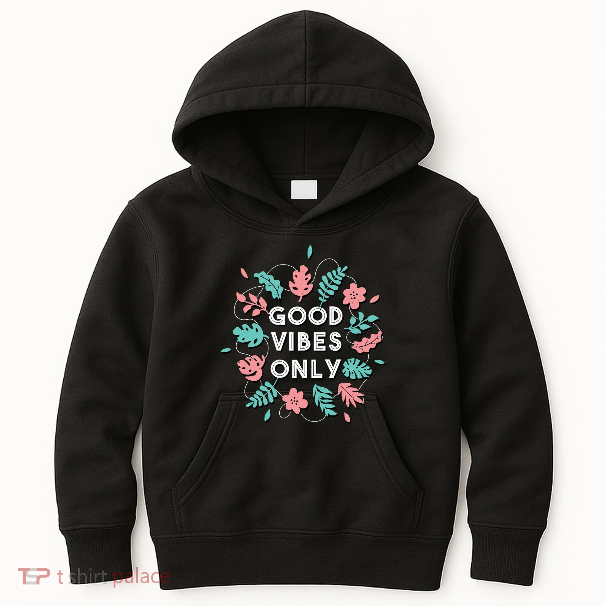 Good Vibes Only Flower Kids Hoodie